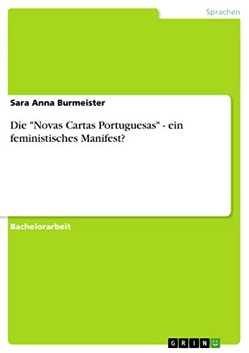 Imagen de archivo de Die "Novas Cartas Portuguesas" - ein feministisches Manifest? a la venta por Buchpark