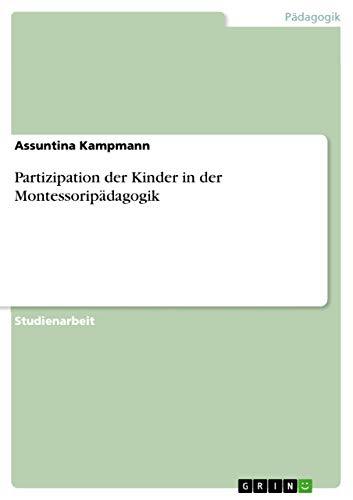 9783656171324: Partizipation der Kinder in der Montessoripdagogik