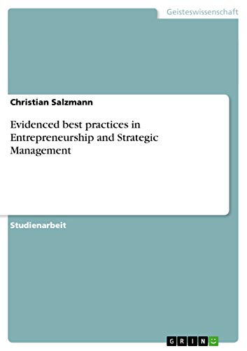 Beispielbild fr Evidenced best practices in Entrepreneurship and Strategic Management zum Verkauf von Leserstrahl  (Preise inkl. MwSt.)