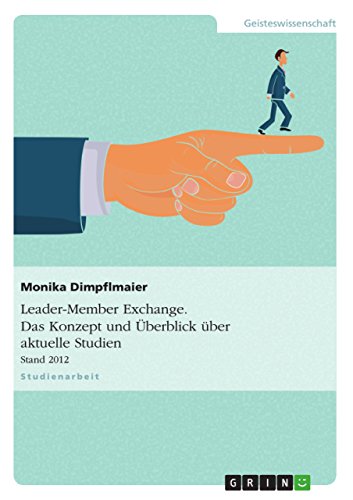 Stock image for Leader-Member Exchange - Das Konzept Und Uberblick Uber Aktuelle Studien for sale by Books Puddle