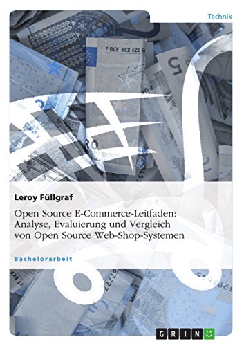 9783656312895: Open Source E-Commerce-Leitfaden. Analyse, Evaluierung und Vergleich von Open Source Web-Shop-Systemen