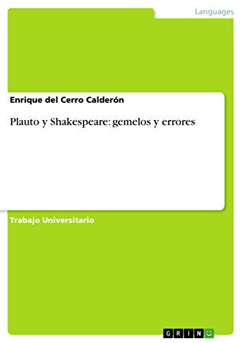 Stock image for PLAUTO Y SHAKESPEARE: GEMELOS Y ERRORES for sale by KALAMO LIBROS, S.L.