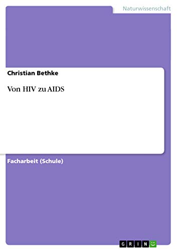 9783656318910: Von HIV zu AIDS