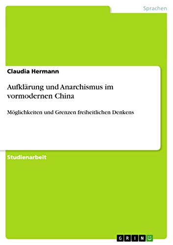 Beispielbild fr Aufklrung Und Anarchismus Im Vormodernen China zum Verkauf von Blackwell's