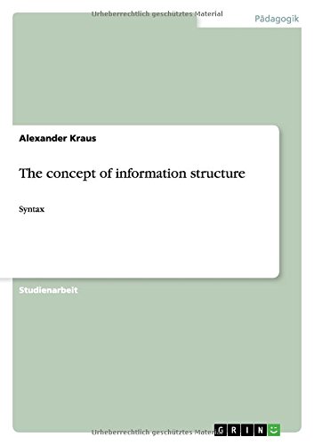 9783656376101: The concept of information structure: Syntax
