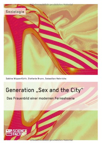 9783656449195: Generation "Sex and the City"