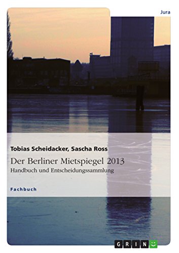 9783656466048: Der Berliner Mietspiegel 2013: Handbuch und Entscheidungssammlung