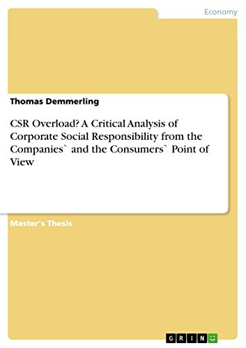 Stock image for CSR Overload? A Critical Analysis of Corporate Social Responsibility from the Companies` and the Consumers` Point of View for sale by Phatpocket Limited