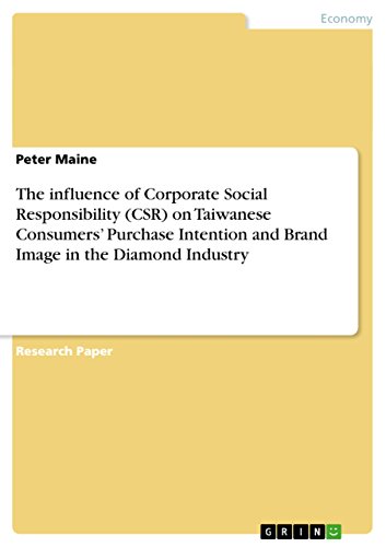 Imagen de archivo de The influence of Corporate Social Responsibility (CSR) on Taiwanese Consumers' Purchase Intention and Brand Image in the Diamond Industry a la venta por Books Puddle