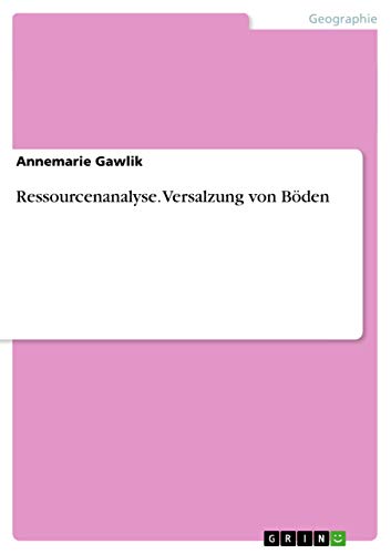 9783656608929: Ressourcenanalyse. Versalzung von Bden (German Edition)