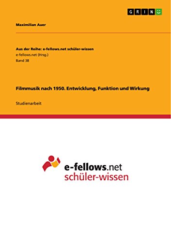 9783656612452: Filmmusik nach 1950. Entwicklung, Funktion und Wirkung (German Edition)