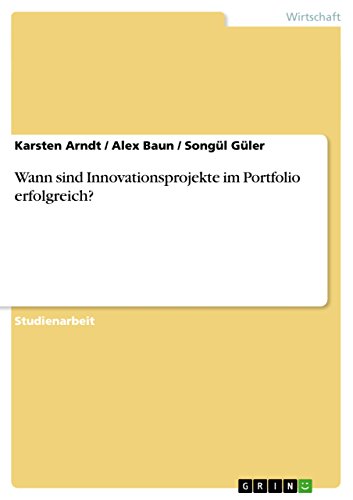 9783656622000: Wann sind Innovationsprojekte im Portfolio erfolgreich? (German Edition)