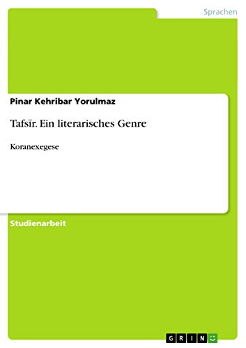 Beispielbild fr Tafsr. Ein literarisches Genre : Koranexegese zum Verkauf von Buchpark