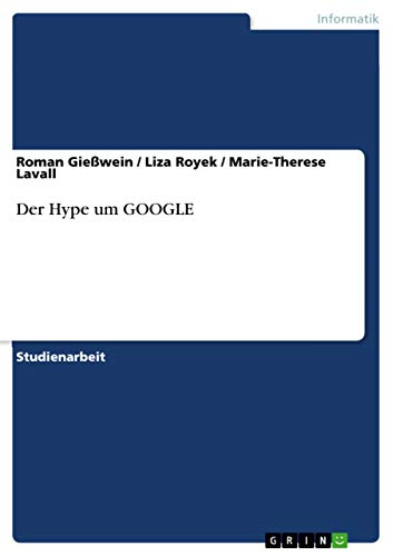 Beispielbild fr Der Hype um GOOGLE (German Edition) zum Verkauf von ALLBOOKS1