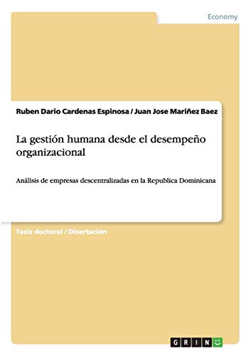 9783656658108: La gestin humana desde el desempeo organizacional: Anlisis de empresas descentralizadas en la Republica Dominicana