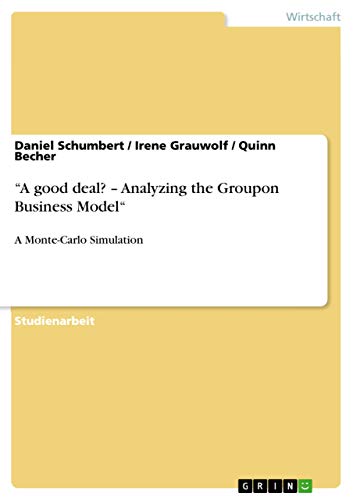 Beispielbild fr A good deal? - Analyzing the Groupon Business Model" zum Verkauf von Reuseabook