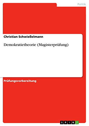 9783656716655: Demokratietheorie (Magisterprfung)