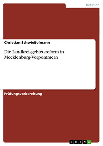 9783656716785: Die Landkreisgebietsreform in Mecklenburg-Vorpommern