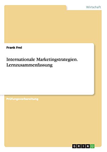 9783656718314: Internationale Marketingstrategien. Lernzusammenfassung
