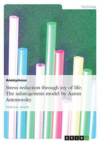 Stock image for Stress reduction through joy of life. The salutogenesis model by Aaron Antonovsky for sale by Goldstone Books