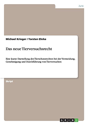 9783656841821: Das neue Tierversuchsrecht