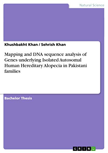 9783656865971: Mapping and DNA sequence analysis of Genes underlying Isolated Autosomal Human Hereditary Alopecia in Pakistani families