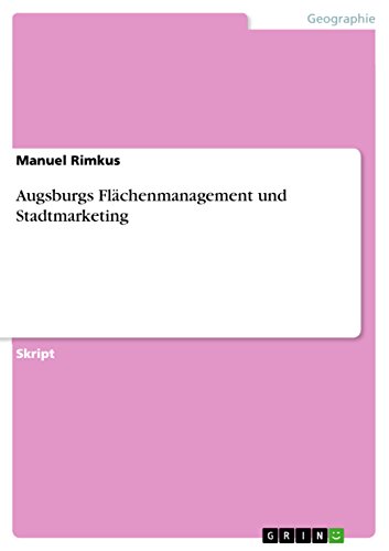 Stock image for Augsburgs Fl??????chenmanagement und Stadtmarketing for sale by Majestic Books