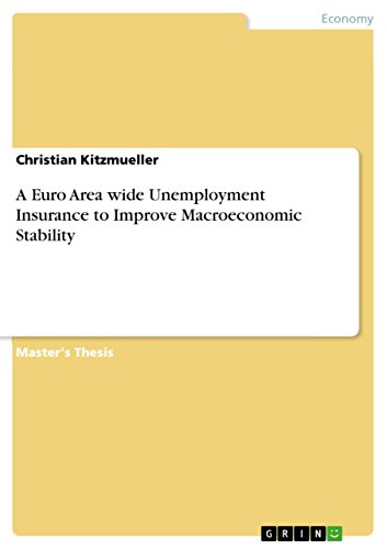 Beispielbild fr A Euro Area wide Unemployment Insurance to Improve Macroeconomic Stability zum Verkauf von Buchpark