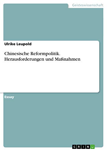 9783656879589: Chinesische Reformpolitik. Herausforderungen und Manahmen