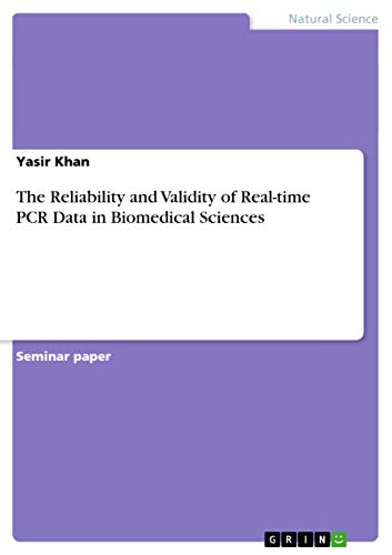 9783656886150: The Reliability and Validity of Real-time PCR Data in Biomedical Sciences