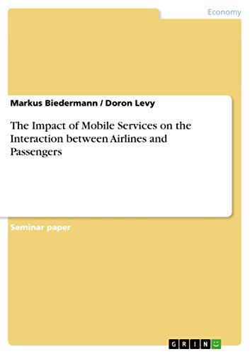 9783656887560: The Impact of Mobile Services on the Interaction between Airlines and Passengers