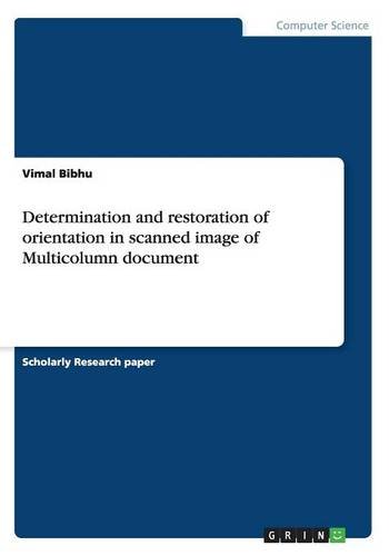9783656900412: Bibhu, V: Determination and restoration of orientation in sc