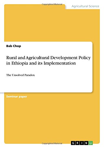 9783656902997: Rural and Agricultural Development Policy in Ethiopia and its Implementation