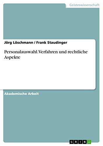 Stock image for Personalauswahl. Verfahren und rechtliche Aspekte (German Edition) for sale by California Books