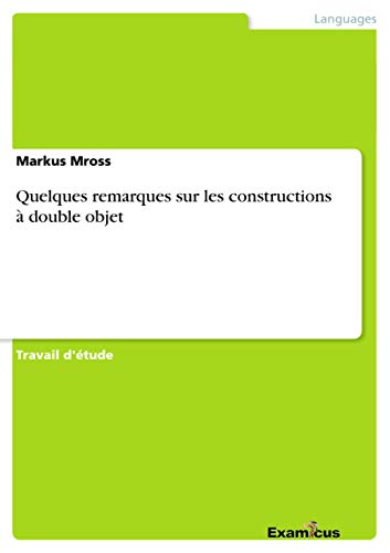 Stock image for Quelques remarques sur les constructions a double objet for sale by Chiron Media