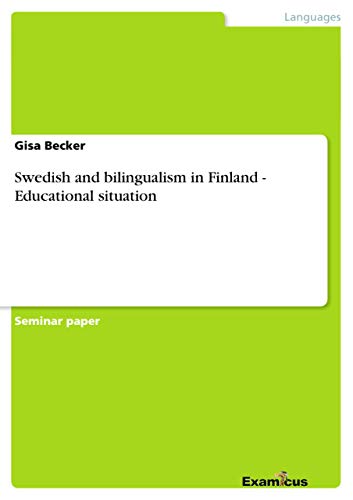Beispielbild fr Swedish and bilingualism in Finland - Educational situation zum Verkauf von Buchpark