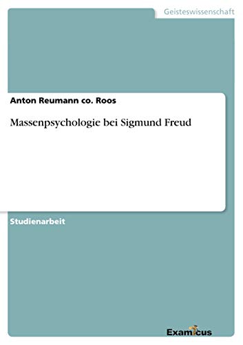 Beispielbild fr Massenpsychologie bei Sigmund Freud (German Edition) zum Verkauf von Lucky's Textbooks