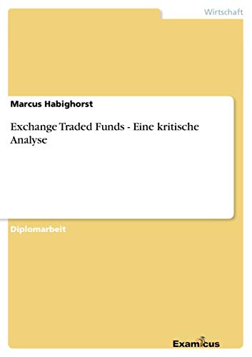 Stock image for Exchange Traded Funds - Eine kritische Analyse for sale by Chiron Media