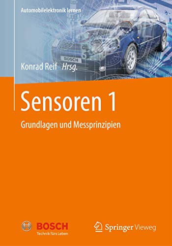 9783658000400: Sensoren 1: Grundlagen und Messprinzipien (Automobilelektronik lernen) (German Edition)