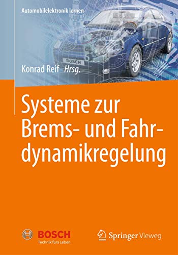 9783658000806: Systeme zur Brems- und Fahrdynamikregelung (Automobilelektronik lernen)