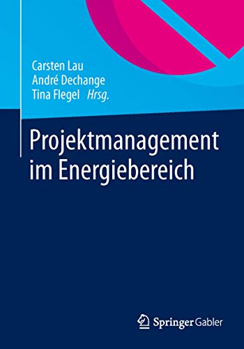 Stock image for Projektmanagement im Energiebereich (German Edition) for sale by Lucky's Textbooks