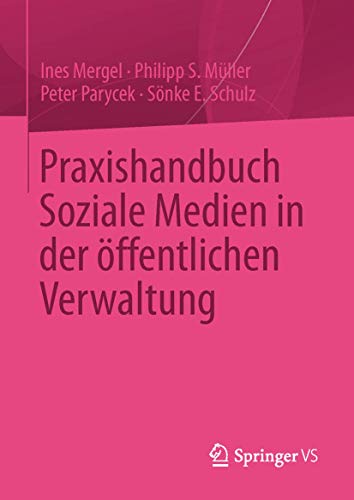 Stock image for Praxishandbuch Soziale Medien in der ffentlichen Verwaltung for sale by medimops