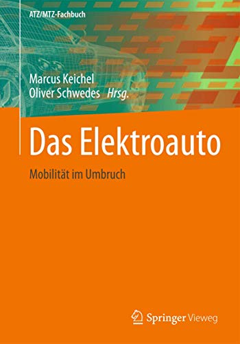 Beispielbild fr Das Elektroauto: Mobilitt im Umbruch: (ATZ/MTZ-Fachbuch) zum Verkauf von medimops