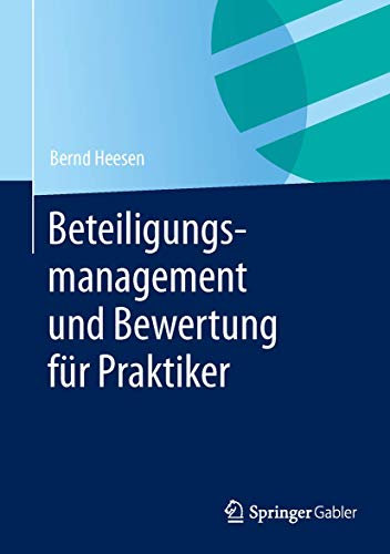 Stock image for Beteiligungsmanagement und Bewertung fr Praktiker for sale by medimops