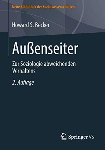 Beispielbild fr Auenseiter: Zur Soziologie abweichenden Verhaltens (Neue Bibliothek der Sozialwissenschaften) zum Verkauf von medimops