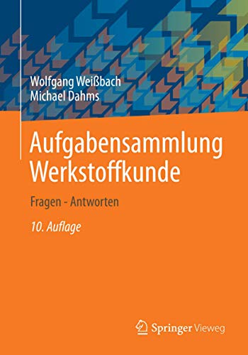 Imagen de archivo de Aufgabensammlung Werkstoffkunde: Fragen - Antworten a la venta por medimops