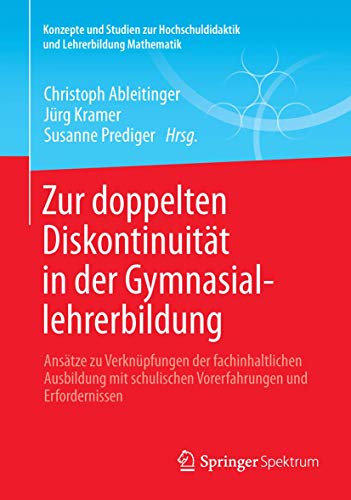 Stock image for Zur Doppelten Diskontinuitt in Der Gymnasiallehrerbildung for sale by Blackwell's