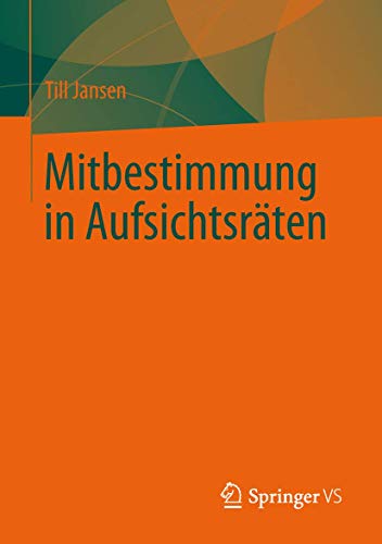 Mitbestimmung in Aufsichtsräten.