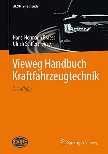 Beispielbild fr Vieweg Handbuch Kraftfahrzeugtechnik (ATZ/MTZ-Fachbuch) Braess, Hans-Hermann and Seiffert, Ulrich zum Verkauf von myVend