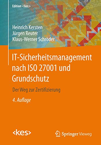 Beispielbild fr IT-Sicherheitsmanagement nach ISO 27001 und Grundschutz: Der Weg zur Zertifizierung (Edition ) zum Verkauf von medimops